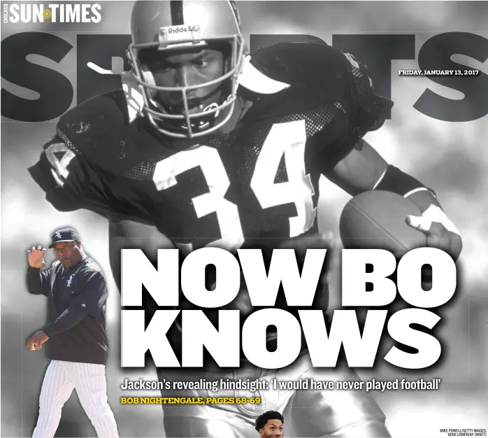 Bo Jackson's startling hindsight: 'I would have never played football