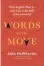  ??  ?? Words on the Move: Why English Won’t - and Can’t Sit Still (Like, Literally). By John McWhorter. Henry Holt and Co. 272 pages. $28.