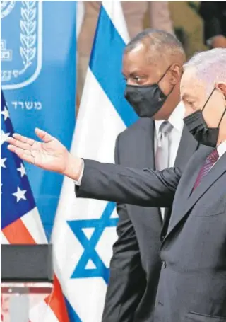  ?? AFP ?? Netanyahu recibe al secretario de Defensa de EE.UU., Lloyd Austin