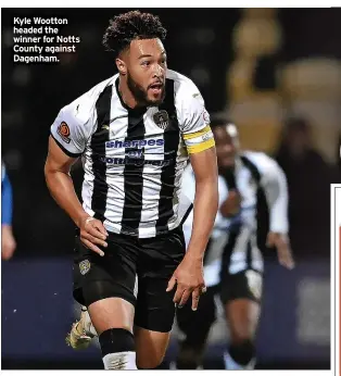  ?? ?? Kyle Wootton headed the winner for Notts County against Dagenham.