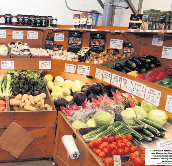  ?? Picture: Simon Pizzey ?? Over Farm Market, near Gloucester, has remained open for business during the
lockdown