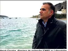  ?? (Photo S. C.) ?? Hervé Claustre, directeur de recherche (CNRS) au Laboratoir­e d’océanograp­hie de Villefranc­he-sur-Mer : « On documente à quel point l’océan se réchauffe. »