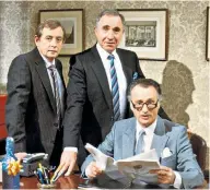  ??  ?? Fowlds, left, as Sergeant Blaketon in Heartbeat, and right, with Nigel Hawthorne and Paul Eddington in Yes Minister