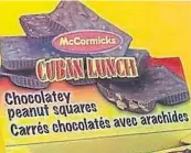  ??  ?? The Cuban Lunch candy bar disappeare­d after its maker was sold and its Winnipeg factory closed in 1991.