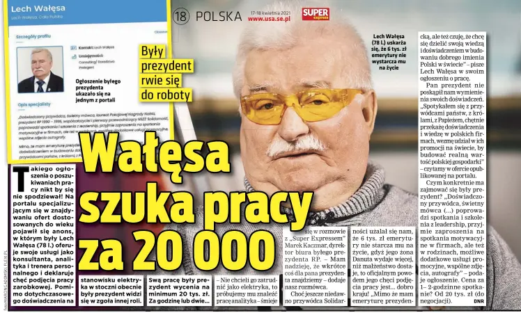  ??  ?? Ogłoszenie byłego prezydenta ukazało się na jednym z portali
Lech Wałęsa (78 l.) uskarża się, że 6 tys. zł emerytury nie wystarcza mu na życie