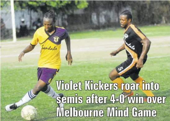  ??  ?? Violet Kickers’ Jason Henry (left) gets away from Melbourne Mind Game’s Keith Clarke during their St James FA Sandals Resorts Internatio­nal Major League return-round game at the UDC Field on Friday.