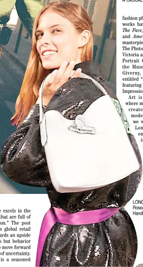  ?? ?? LONGCHAMP’S Roseau Chic Handle Bag.