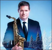  ?? Courtesy Photo ?? “I’ve always thought Christmas was a very romantic time,” says sax player Grady Nichols. “I fell in love with my wife, Lisa, at Christmas, and we’ve been married 18 years.”