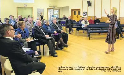  ?? PHOTO: LINDA ROBERTSON ?? Looking forward . . . National education spokeswoma­n Nikki Kaye addresses a public meeting on the future of education in Dunedin last night.