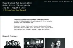  ??  ?? Der zweite Decentrali­zed Web Summit hat im August dafür gesorgt, dass mehrere Medien über das Thema DWeb berichtet haben.