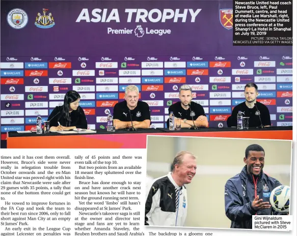  ?? PICTURE : SERENA TAYLOR/ NEWCASTLE UNITED VIA GETTY IMAGES ?? Newcastle United head coach Steve Bruce, left, Paul Dummett, centre, and head of media Lee Marshall, right, during the Newcastle United press conference at a the Shangri-La Hotel in Shanghai on July 19, 2019
Gini Wijnaldum pictured with Steve McClaren in 2015