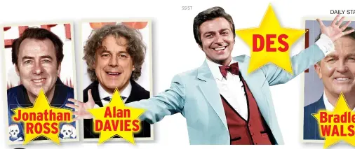  ??  ?? Jonathan ROSS
Alan DAVIES