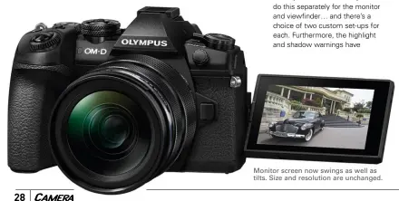  ??  ?? The full ‘Art Filters’, ‘Colour Creator’ and ‘Picture Modes’ auto bracketing sequence… should you ever need 37 variations of the same shot. Monitor screen now swings as well as tilts. Size and resolution are unchanged.