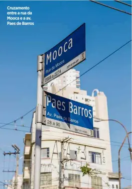  ?? Fotos Alberto Rocha/Estúdio Folha ?? Cruzamento entre a rua da Mooca e a av. Paes de Barros