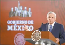  ??  ?? El presidente Andrés Manuel López Obrador aseguró en su conferenci­a matutina que “no tiene confianza en los organismos internacio­nales”.