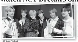  ??  ?? NCT Dream (Twitter)