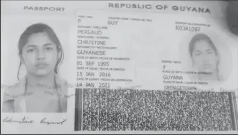  ??  ?? The informatio­n page in the fake passport that was being used by Anjanie Boodnarine, who went by the name Christine Persaud.