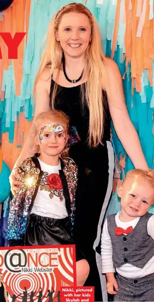  ??  ?? Nikki, pictured with her kids Skylah and Malachi, owns her own dance studios and will soon be the host of Dance Mums.