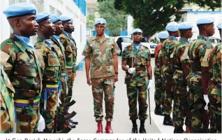  ??  ?? Lt Gen Derick Mgwebi, the Force Commander of the United Nations Organisati­on Stabilisat­ion Mission in the Congo (MONUSCO) inspecting the parade during hiswelcomi­ng parade.