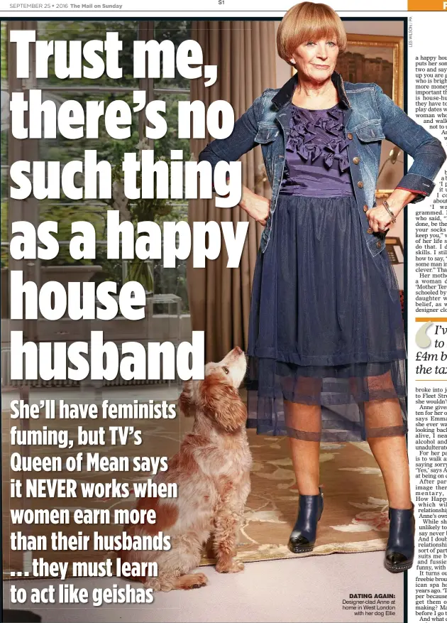  ??  ?? dating again: Designer-clad Anne at home in West London with her dog Ellie