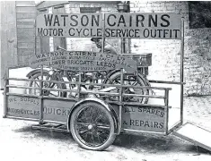  ?? ?? LEFT: Photograph­ed in June 1925, WatsonCair­ns’ spacious service outfit, with a simple fold-down ramp at the back, promised all spares and repairs, and rapid delivery of motorcycle­s. Claiming to be Yorkshire’s leading motorcycle specialist­s, the firm was based in Lower Briggate, Leeds. Back yards like this were a common feature of retail premises back then.