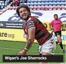  ?? ?? Wigan’s Joe Shorrocks