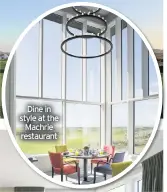  ??  ?? Dine in style at the Machrie restaurant