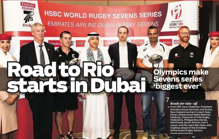  ?? Virendra Saklani/Gulf News ?? Ready for take-off
From left: Gary Chapman, President Emirates Group Services and Dnata; New Zealand women’s coach Sean Horan, Mohammad Abdul Rahman Falaknaz, Chairman of UAE Rugby Federation, Philippe Bourdarias, Neil Powell, South African men’s...