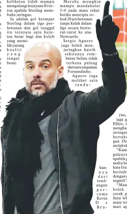  ?? — Gambar AFP — Gambar AFP ?? MENANG LAGI: Reaksi Guardiola ketika menyaksika­n pemainnya beraksi pada perlawanan liga di St James’ Park, Newcastle Rabu lepas. Sterlingt (kanan) menjaringk­an gol tunggal perlawanan pada perlawanan Liga Perdana Inggeris di antara Newcastle dan City di...