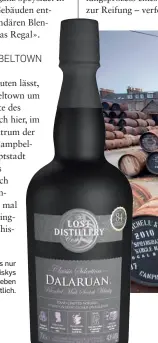  ??  ?? Campbeltow­n besteht aus nur mehr drei Distilleri­en. Whiskys aus geschlosse­nen Betrieben sind teilweise noch erhältlich.