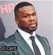  ??  ?? 50 Cent.