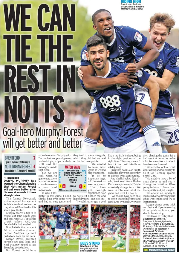  ??  ?? BEES STUNG New Forest striker Daryl Murphy is all smiles after goal RIDING HIGH Forest hero Andreas Bouchalaki­s is mobbed after firing his second