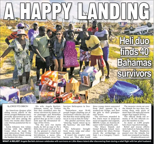  ??  ?? WHAT A RELIEF! Angela Bartlett-Johnson celebrates with survivors on Little Abaco Island after discoverin­g them during a relief flight with her pilot husband.