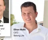  ??  ?? Eliran Malki CEO
Belong.Life