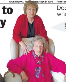  ??  ?? STILL GOING STRONG: Dr Jessie Berry, seated, with her daughter Jean Atkinson, one of a few mother and daughter combinatio­ns at Settlers Park retirement village
