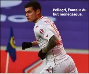  ??  ?? Pellegri, l’auteur du but monégasque.