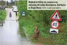  ?? FOTO: VLADO KOS/CROPIX ?? Najbolj kritične so razmere na območju Hrvaške Kostajnice, Karlovca in Duge Rese.