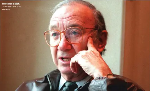  ?? JOHN H. WHITE/SUN-TIMES
FILE PHOTO ?? Neil Simon in 1996.