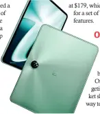  ?? ?? The OnePlus Pad is the company’s ˛ɡɱʀ ùőŵȂƜʀ ƉƜʴǠžƜ
(Image Credits: The Hindu)