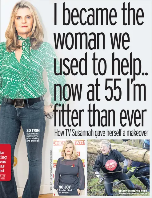  ??  ?? NO JOY As star piled on weight RELIEF WHEN IT’S OVER She tackles assault course