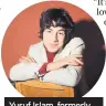  ??  ?? Yusuf Islam, formerly Cat Stevens, circa 1965