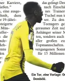  ?? Foto: dpa ?? Ein Tor, eine Vorlage: Ousmane Dembélé.