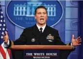  ?? Manuel Balce Ceneta / Associated Press file photo ?? A report details misconduct of Ronny Jackson, now a Texas congressma­n, as White House physician.