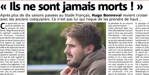  ?? (Photo ABJ) ?? Hugo Bonneval ne va pas faire la guerre à ses anciens coéquipier­s de gaîté de coeur. Mais au coup d’envoi, il n’aura plus d’amis...