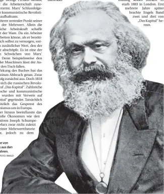  ?? FOTO: IMAGO ?? Aufnahme von Karl Marx aus den 1870er-Jahren.