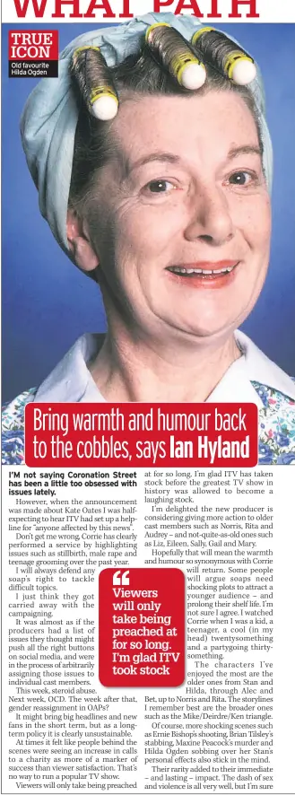  ??  ?? TRUE ICON Old favourite Hilda Ogden