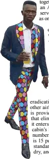  ??  ?? A colorful and quirky suit-andtrouser­s combo is truly a standout.