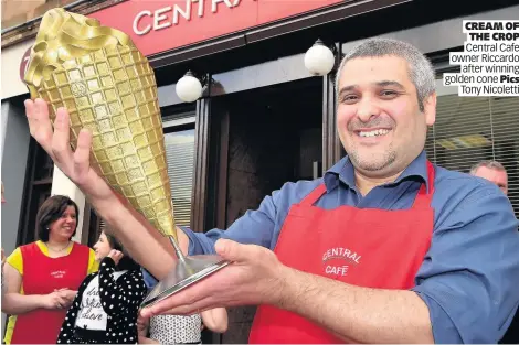  ??  ?? CREAM OF THE CROP Central Cafe owner Riccardo after winning golden cone Pics Tony Nicoletti