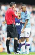  ?? PHOTO: REUTERS ?? Manchester City’s Gabriel Jesus remonstrat­es with referee Michael Oliver after City’s match against Tottenham Hotspur at Etihad Stadium in Manchester yesterday. Jesus’s injurytime goal was disallowed, meaning the reigning champion had to be content with a 22 draw.