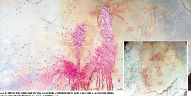  ?? // ABC ?? Las pinturas rupestres del parque natural de Despeñaper­ros conocidas como Las Sacerdotis­as, antes (derecha) y después del acto vandálico